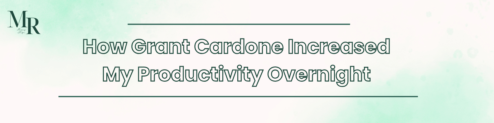 Read more about the article How Grant Cardone Increased My Productivity Overnight